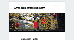 Desktop Screenshot of lyrebirdmusicsociety.org.au